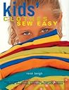 Kid's Clothes Sew Easy! Kid's Clothes Sew Easy!