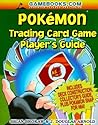 Pokemon Trading Card Game Player's Guide