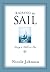 Raising the Sail by Nicole Johnson