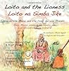 Loito and the Lioness - English and Swahili: How the Masai and the lions became friends - English & Swahili version