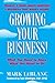 Growing Your Business! by Mark Leblanc Growing Your Business! by Mark Leblanc