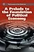 A Prelude to the Foundation of Political Economy: Oil, War, and Global Polity (The Economics of the Middle East)