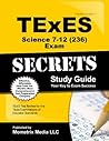 TExES Science 7-12 (236) Secrets Study Guide: TExES Test Review for the Texas Examinations of Educator Standards (Secrets (Mometrix))