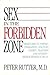 Sex In Forbidden Zone: When...