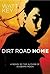 Dirt Road Home by Watt Key