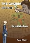 THE GAMBIA AFFAIR: Portrait of a Scam