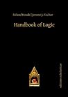 Handbook of Logic (Scholastic Editions – Editiones Scholasticae)