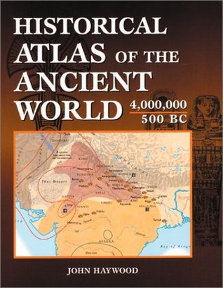 Historical Atlas of the Ancient World 4.000.000 - 500 BC (Hardcover)