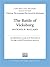 The Battle of Vicksburg: A UNC Press Civil War Short, Excerpted from Vicksburg: The Campaign That Opened the Mississippi (UNC Press E-Book Shorts)