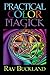 Practical Color Magick by Raymond Buckland