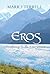 Eros: Awakening To The New ...
