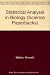Statistical Analysis in Biology (Science Paperbacks)
