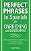 Perfect Phrases in Spanish for Gardening and Landscaping
