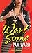 Want Some by Pam  Ward