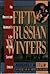 Fifty Russian Winters: An American Woman's Life in the Soviet Union