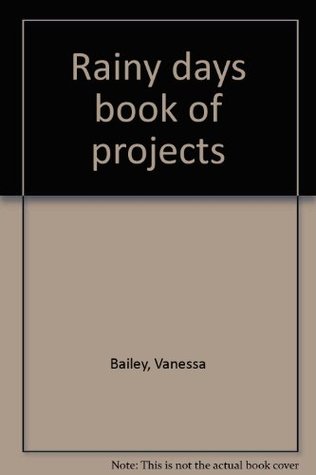 Rainy days book of projects (Hardcover)