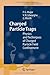 Charged Particle Traps: Physics and Techniques of Charged Particle Field Confinement (Springer Series on Atomic, Optical, and Plasma Physics Book 37)