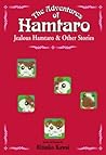 Jealous Hamtaro & Other Stories (The Adventures of Hamtaro, Vol. 3)
