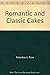 Romantic and Classic Cakes