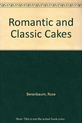 Romantic and Classic Cakes (Paperback)