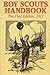 Boy Scouts Handbook (The First Edition), 1911 by Boy Scouts of America