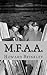 M.F.A.A.: The History of th...