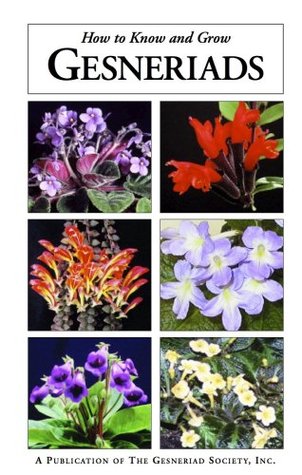 How to Know and Grow Gesneriads (Paperback)