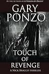 A Touch of Revenge by Gary Ponzo A Touch of Revenge by Gary Ponzo