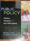 Public Policy : Politics, Analysis, and Alternatives