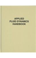 Applied Fluid Dynamics Handbook (Hardcover)