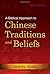 A Biblical Approach to Chinese Traditions and Beliefs by Daniel Tong A Biblical Approach to Chinese Traditions and Beliefs by Daniel Tong