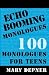 Echo Booming Monologues: 10...