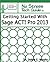 Getting Started With Sage ACT! Pro 2013 (ACT! Series)