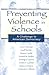 Preventing Violence in Scho...