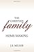 The Christian Family: Home-Making