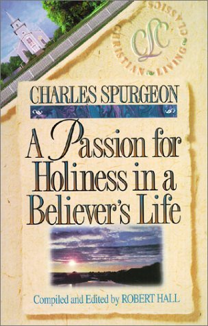A Passion for Holiness in a Believer's Life