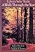A Walk Through the Year (Library of Nature Classics)