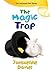 The Magic Trap by Jacqueline Davies