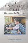 The Universal Child, Guided by Nature: Adaptation of the 2013 International Congress Presentation