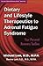 Dietary and Lifestyle Therapeutics to Adrenal Fatigue Syndrome: Your Personal Recovery Toolbox