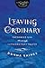 Leaving Ordinary: Encounter God Through Extraordinary Prayer (InScribed Collection)