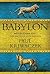 Babylon: Mesopotamia And The Birth Of Civilization