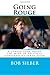 Going Rouge: A Candid Look Inside The Mind Of Political Conservative Sarah Palin
