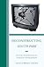Deconstructing South Park: Critical Examinations of Animated Transgression (Critical Studies in Television)