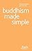 Buddhism Made Simple by Clive Erricker
