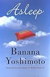 Asleep by Banana Yoshimoto