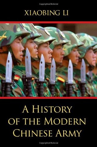 A History of the Modern Chinese Army (Hardcover)