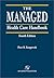 The Managed Health Care Handbook: .