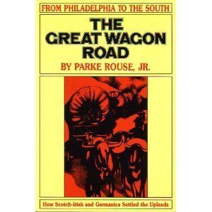 The Great Wagon Road: From Philadelphia to the South (Paperback)