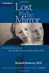 Lost in the Mirror: An Inside Look at Borderline Personality Disorder